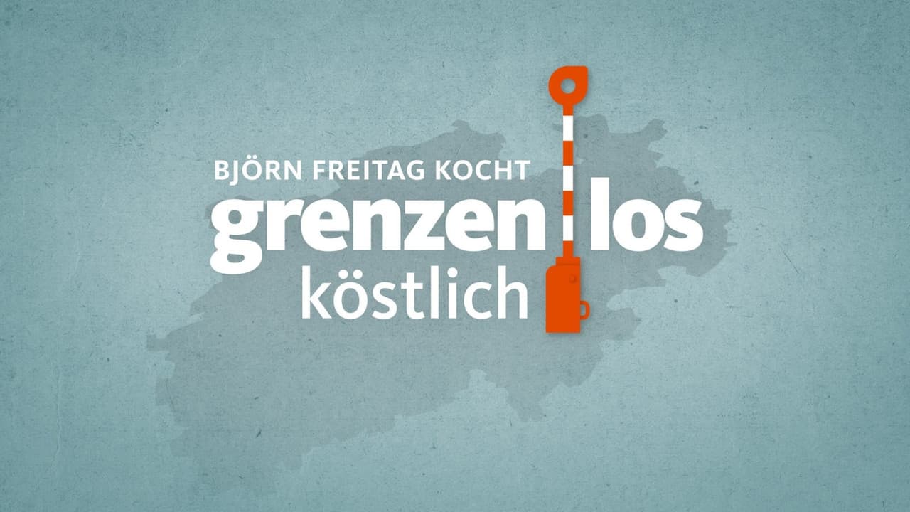 Grenzenlos köstlich