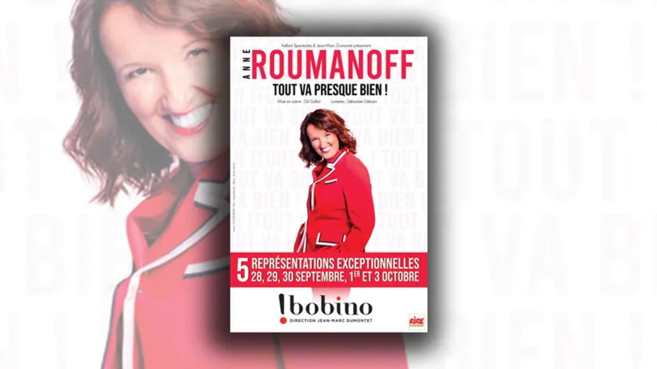 Anne Roumanoff - Tout va presque bien !