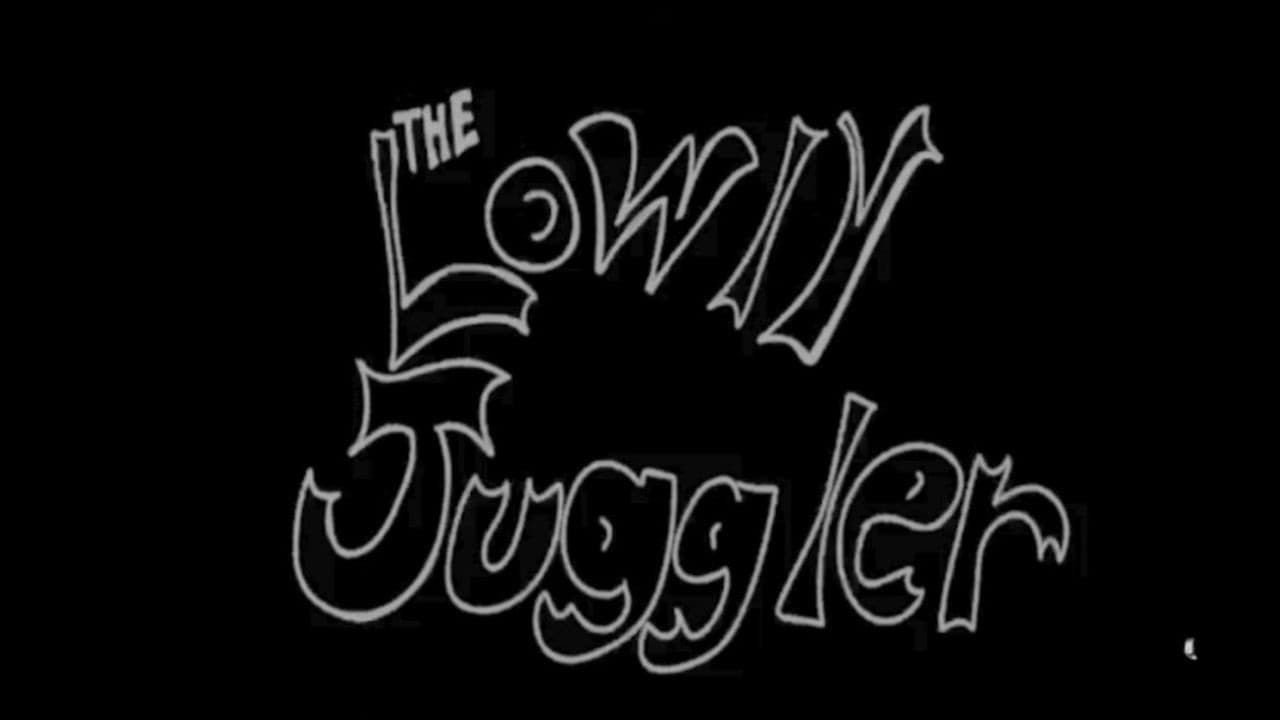 The Lowly Juggler