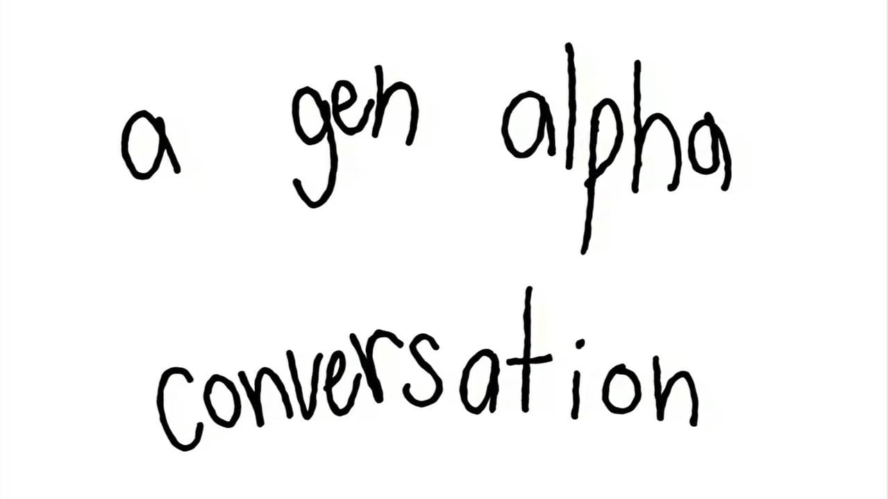 A Gen Alpha Conversation