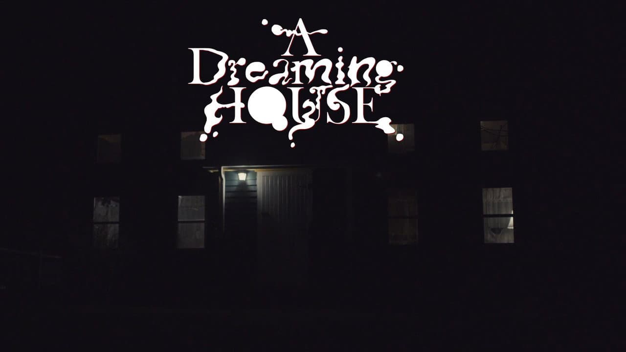A Dreaming House