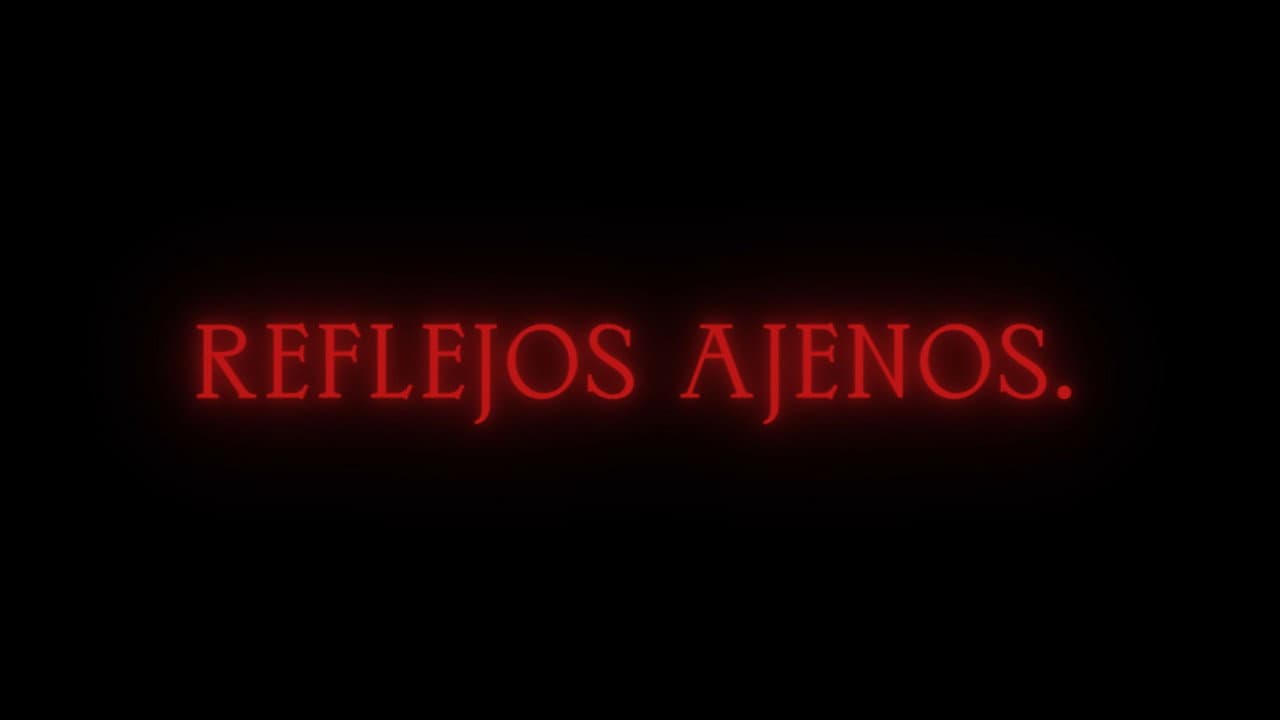 Reflejos Ajenos