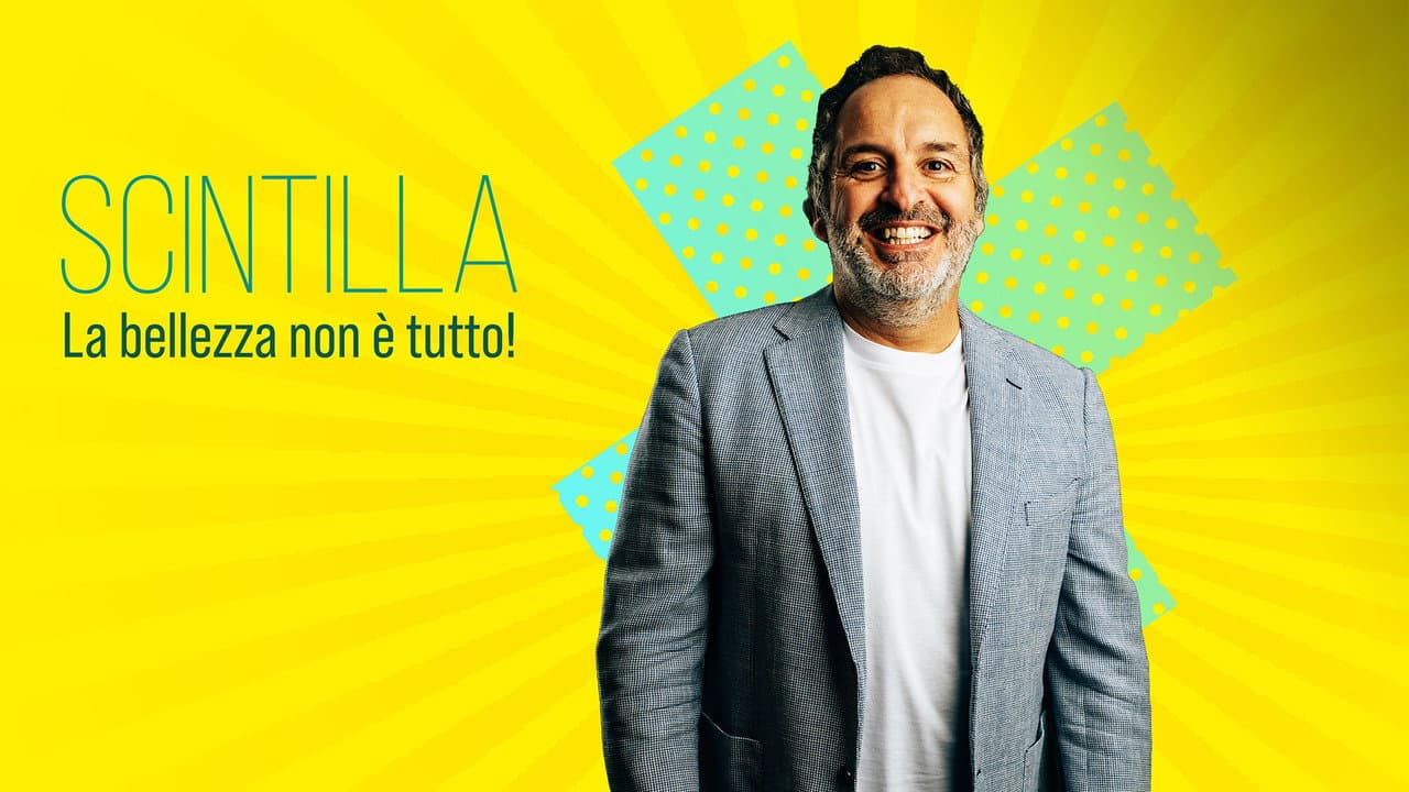 Scintilla - La bellezza non è tutto