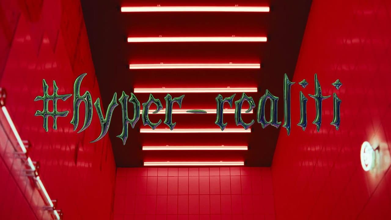 #Hyper realiti