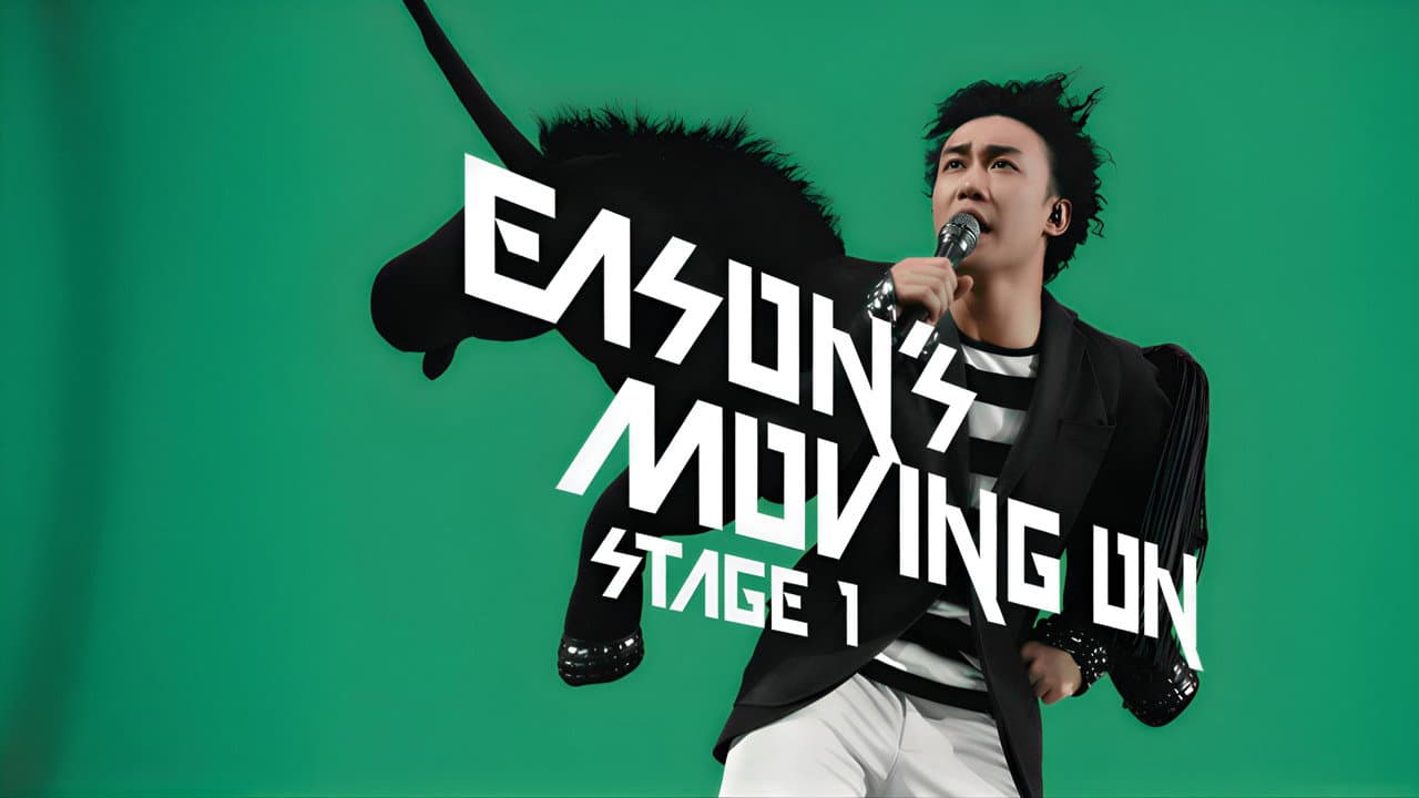Eason's Moving On The Stage