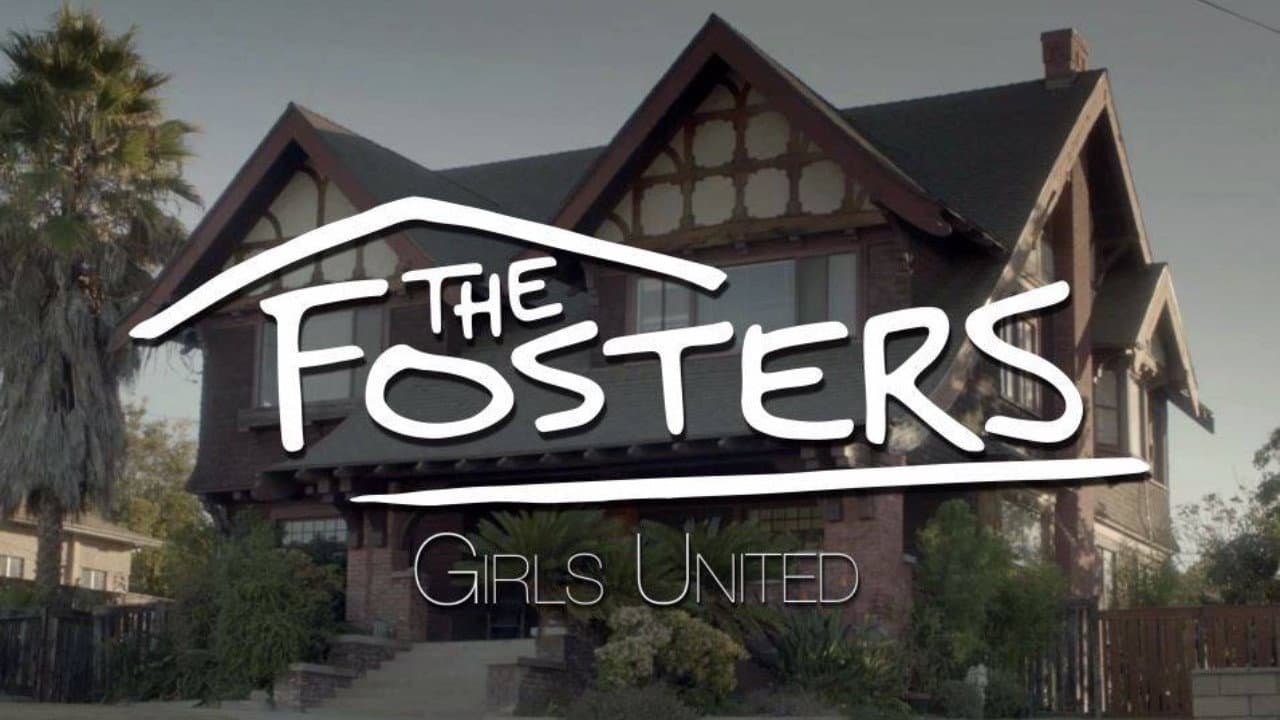 The Fosters: Girls United
