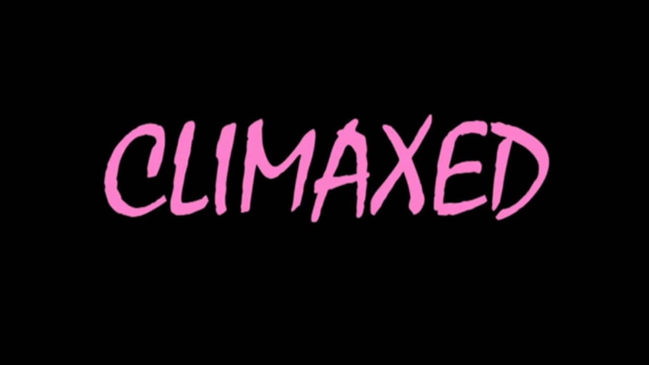 Climaxed