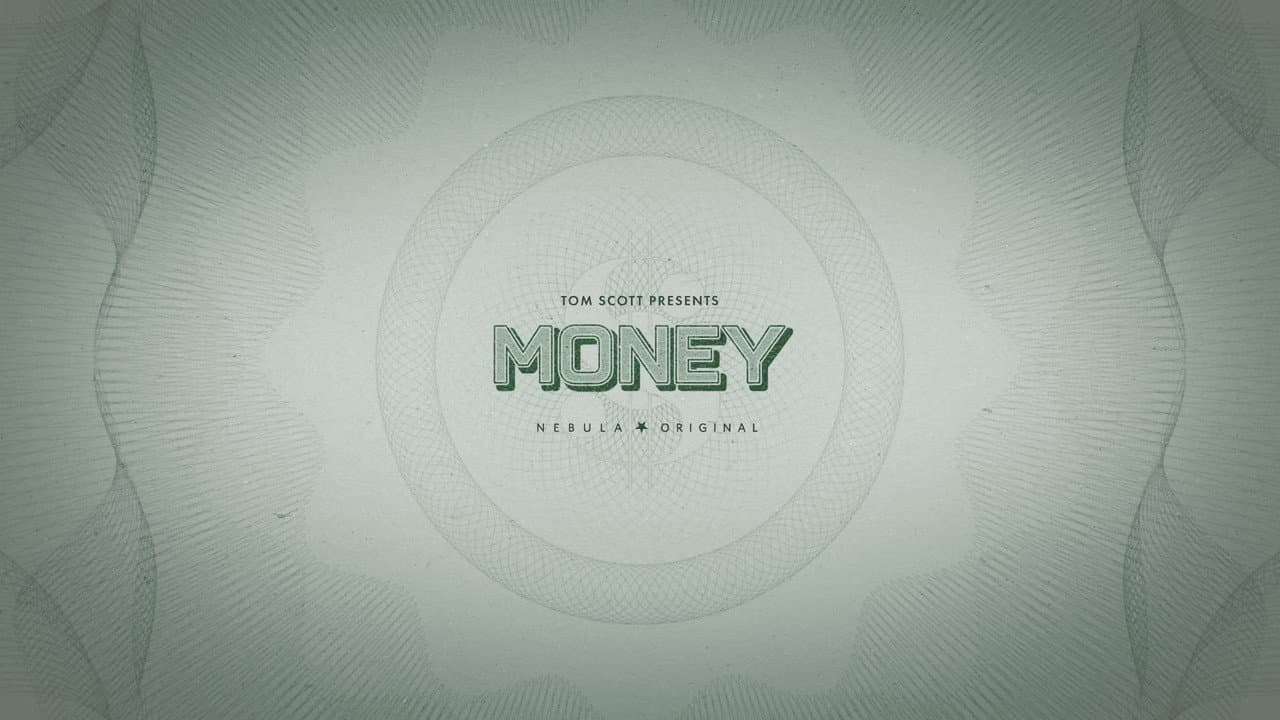 Tom Scott Presents: Money