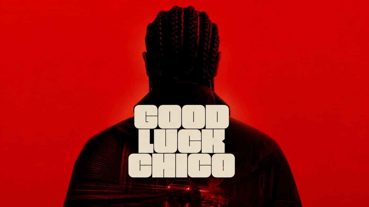 Good Luck Chico