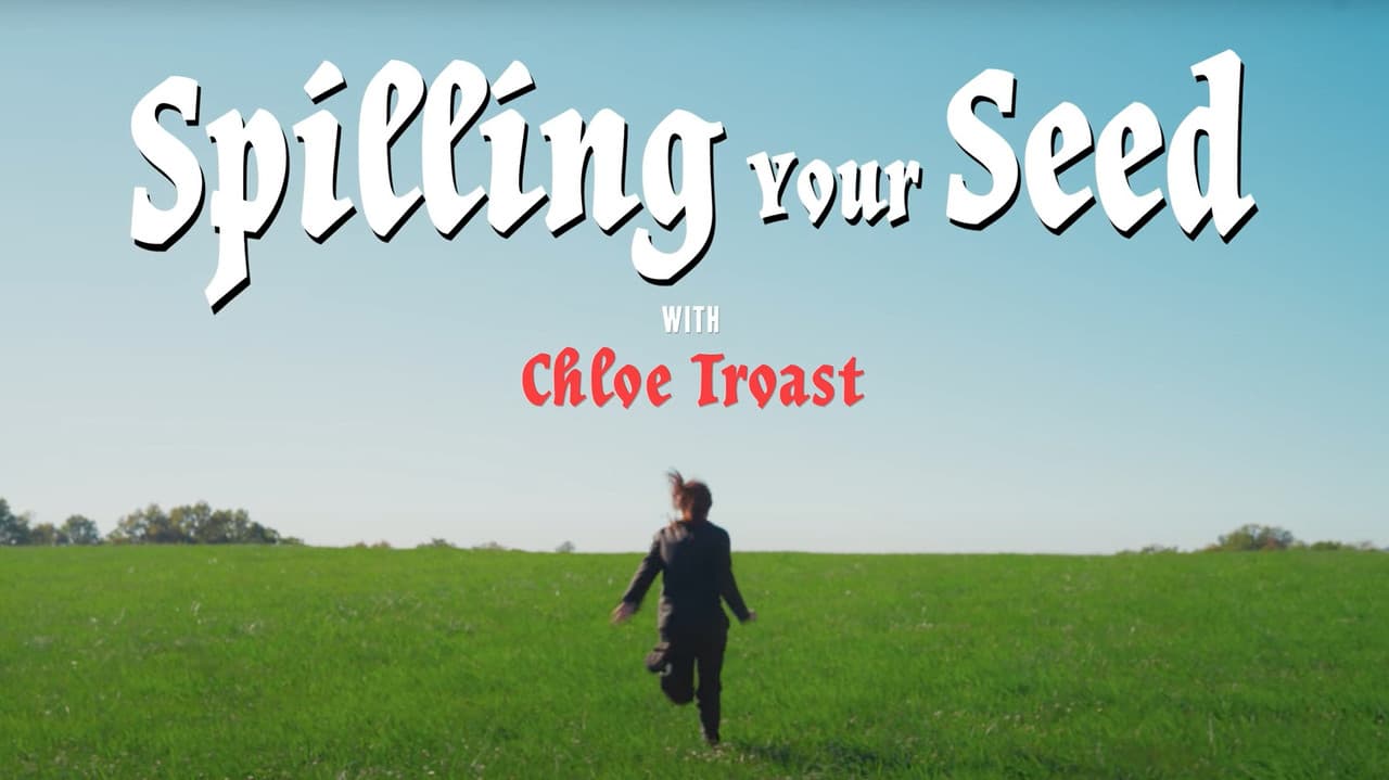 Spilling Your Seed