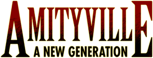 Amityville: A New Generation