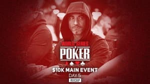 WSOP 2021 Main Event Day 5  Recap