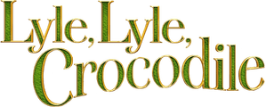 Lyle, Lyle, Crocodile