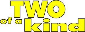 Two of a Kind