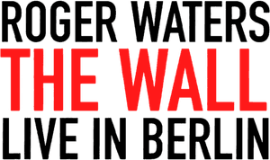Roger Waters: The Wall - Live in Berlin