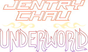 Jentry Chau vs the Underworld