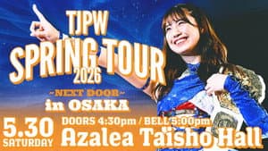 TJPW Spring Tour 2026 ~Next Door~ in Osaka