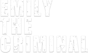 Emily the Criminal