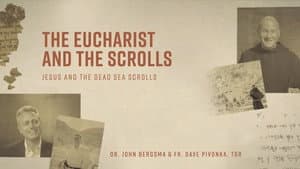 Eucharist and the Scrolls