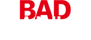 Bad Banks