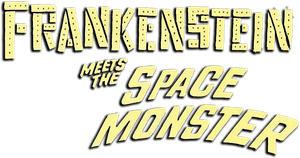 Frankenstein Meets the Space Monster