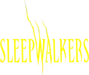 Sleepwalkers