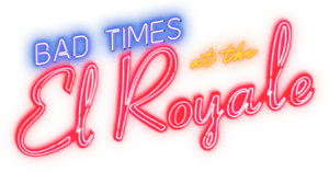 Bad Times at the El Royale