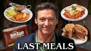 Hugh Jackman Eats His Last Meal