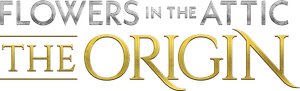 Flowers in the Attic: The Origin