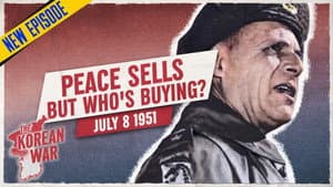 The Korean War 055 - Ceasefire Talks Planned – But the War Isn’t Paused - July 8, 1951