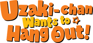 Uzaki-chan Wants to Hang Out!