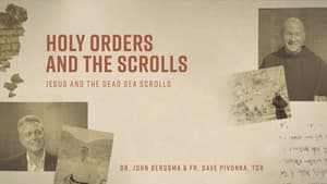 Holy Orders and the Scrolls