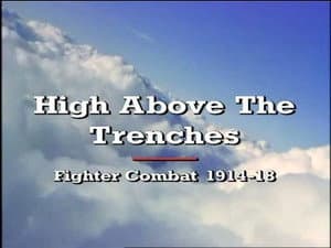 High Above The Trenches