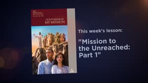 Lesson: 10 - Mission to the Unreached: Part 1