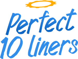 Perfect 10 Liners