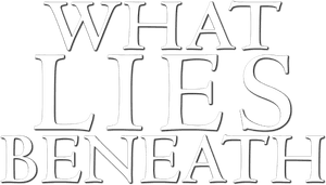 What Lies Beneath