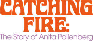 Catching Fire: The Story of Anita Pallenberg
