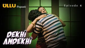 Dekhi Andekhi - Season 1 - Part 1