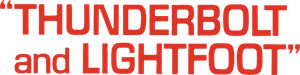 Thunderbolt and Lightfoot