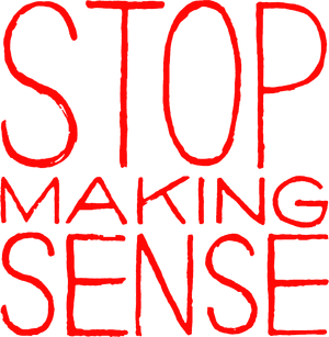 Stop Making Sense