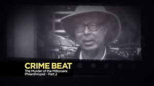 The Murder of the Millionaire Philanthropist Part 2