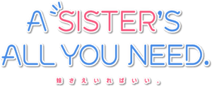 A Sister's All You Need