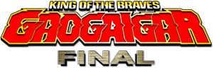 King of the Braves GaoGaiGar FINAL