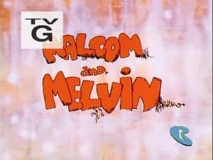 Malcom and Melvin