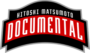 HITOSHI MATSUMOTO Presents Documental