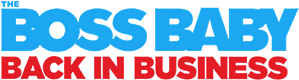 The Boss Baby: Back in Business