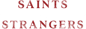 Saints & Strangers