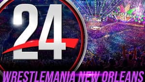 Wrestlemania: New Orleans