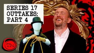 Series 17 Outtakes - Part 4