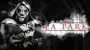 MLW Anthology: LA Park
